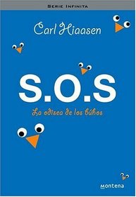 S.O.S. La Odisea De Los Buhos (Spanish Edition)