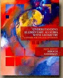 Student Solutions Manual and Study Guide to Accompany Understanding Elementary Algebra Third Edition and Understanding Elementary Algebra with Geometry