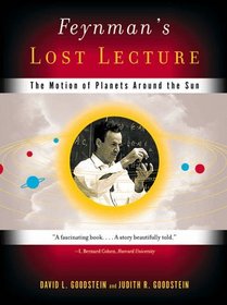 Feynman's Lost Lecture: The Motion of Planets Around the Sun
