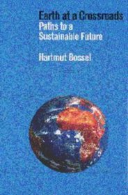 Earth at a Crossroads : Paths to a Sustainable Future