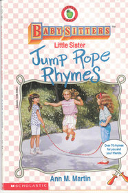 Jump Rope Rhymes (Baby Sitters Little Sister)