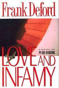 Love and Infamy : A Novel of Pearl Harbor
