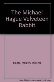 The Michael Hague Velveteen Rabbit