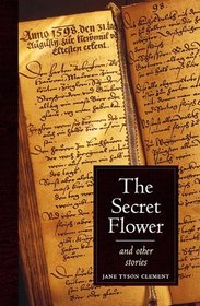 The Secret Flower and Other Stories