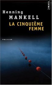 La Cinqui?me Femme (French Edition)
