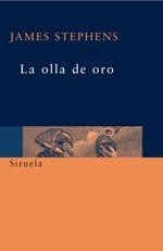 La olla de oro/ The Golden Pot (Spanish Edition)