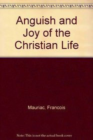 Anguish and Joy of Christian Life