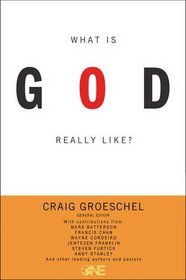 What Is God Really Like?