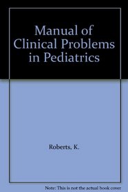 Manual of Clinical Problems in Pediatrics