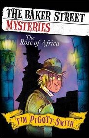 The Rose of Africa (Baker Street Mysteries)