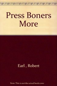 Press Boners More