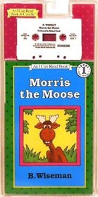 Morris the Moose Book and Tape (I Can Read Book 1)