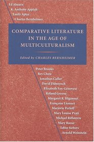 Comparative Literature in the Age of Multiculturalism (Parallax: Re-visions of Culture and Society)