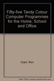 Fifty-Five Color Computer Programs for the Home, School and Office