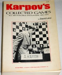 Karpov's Collected Games, All 530 Available Encounters: 1961-1974