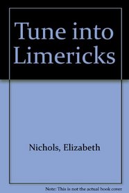 Tune into Limericks