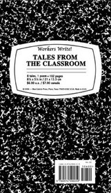 Workers Write! Tales from the Classroom