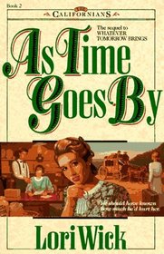 As Time Goes by (California Series, Bk 2)