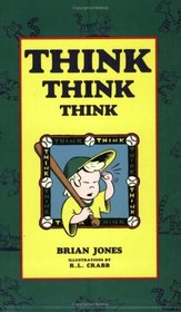 Think Think Think