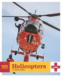 Helicopters (Rescue Vehicles)