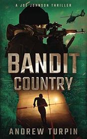 Bandit Country (Joe Johnson, Bk 3)