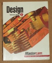 Mastercam Version 7.0 Design Reference Manual