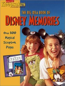 The Big Idea Book of Disney Memories