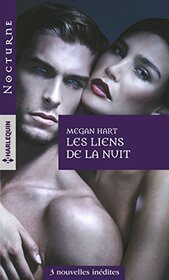 Les liens de la nuit: Le loup du bayou - L'ombre d'un songe - Secrte intuition (Nocturne (144)) (French Edition)