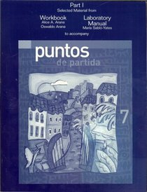 Puntos de Partida: Selected Material from Workbook & Laboratory Manual [Seventh Edition]