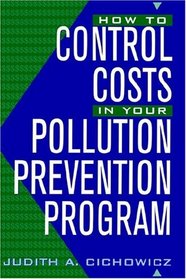 How to Control Costs in Your Pollution Prevention Program