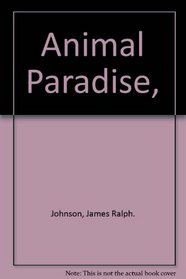 Animal Paradise,