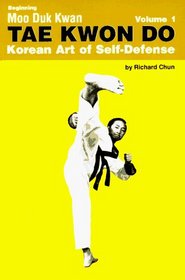 Moo Duk Kwan Tae Kwon Do: Korean Art of Self Defense