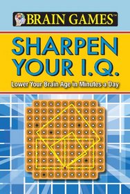 Brain Games: Sharpen Your IQ