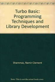 Turbo Basic: Programming Techniques and Library Development