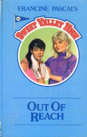 Out of Reach (Sweet Valley High)
