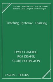 Teaching Systemic Thinking (Systemic Thinking and Practice Series)