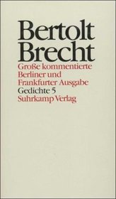 Werke (Ln), Groe kommentierte Berliner und Frankfurter Ausgabe, 30 Bde., Bd.15, Gedichte