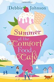 Summer at the Comfort Food Cafe (Comfort Food Cafe, Bk 1)