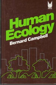 Human Ecology: The Story of Our Place in Nature from Prehistory to the Present