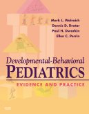 Developmental-Behavioral Pediatrics:  Evidence and Practice: Text with CD-ROM