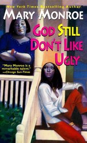 God Still Don't Like Ugly