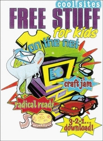 Free Stuff For Kids On The Net (Cool Sites)
