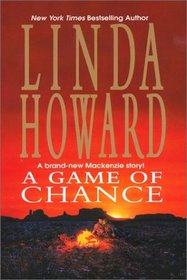 A Game of Chance (Mackenzies, Bk 5) (Large Print)