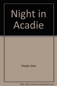 Night in Acadie