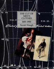 Cut of Men's Clothes: 1600-1900