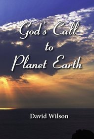 God's Call to Planet Earth