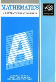 A-level Mathematics: Course Companion (Letts study aids)