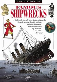 History of Famous Shipwrecks (Snapping Turtle Guides)