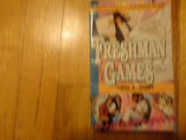 Freshman Games (Freshman Dorm, No 6)