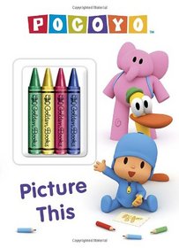 Picture This (Pocoyo) (Color Plus Chunky Crayons)
